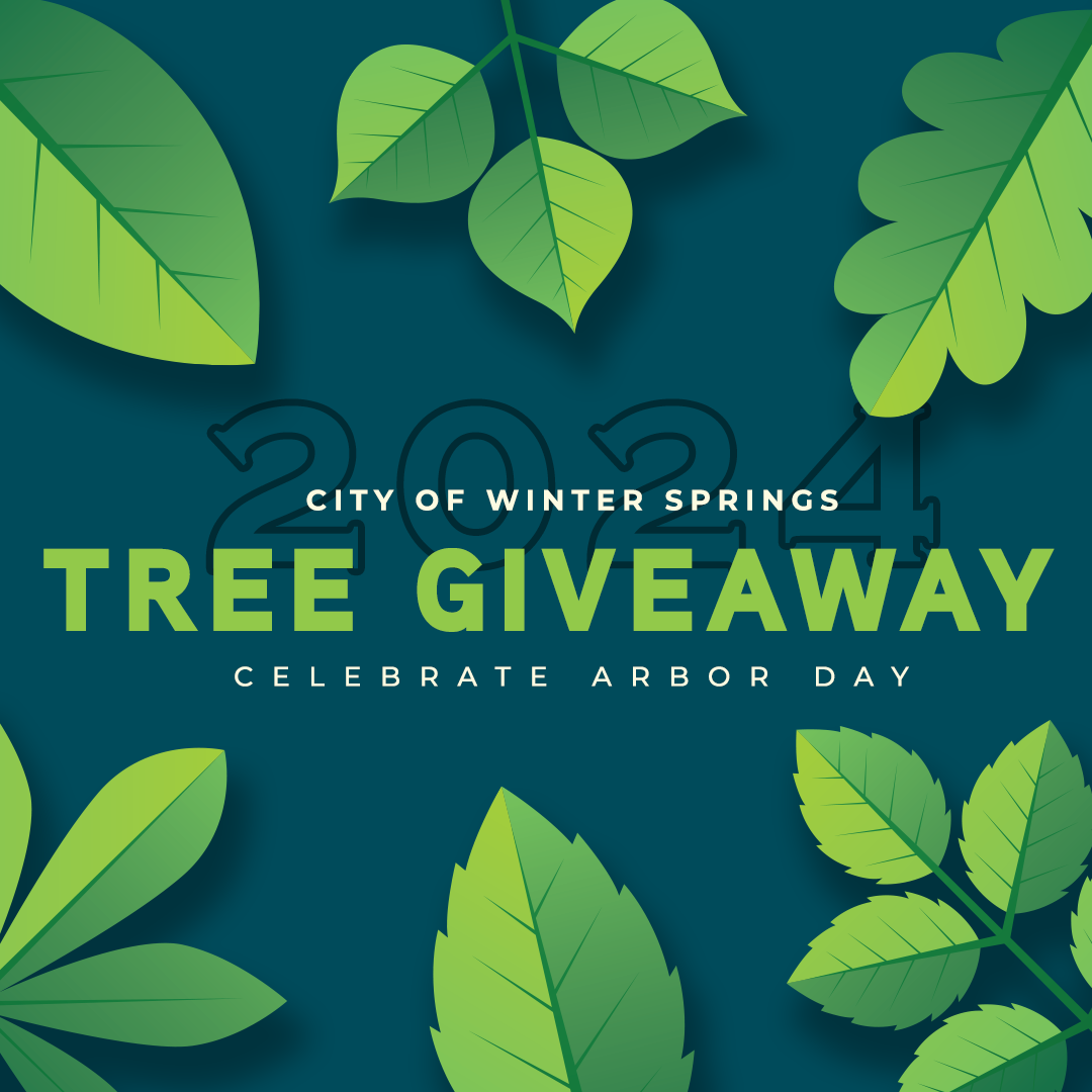 Arbor Day Tree Giveaway 2024 Winter Springs Florida