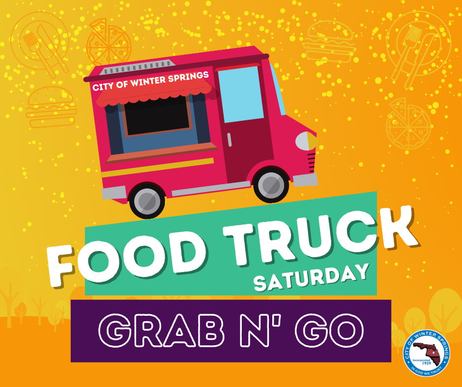 Food Truck Saturday Grab N' Go (January 2021) Winter Springs Florida
